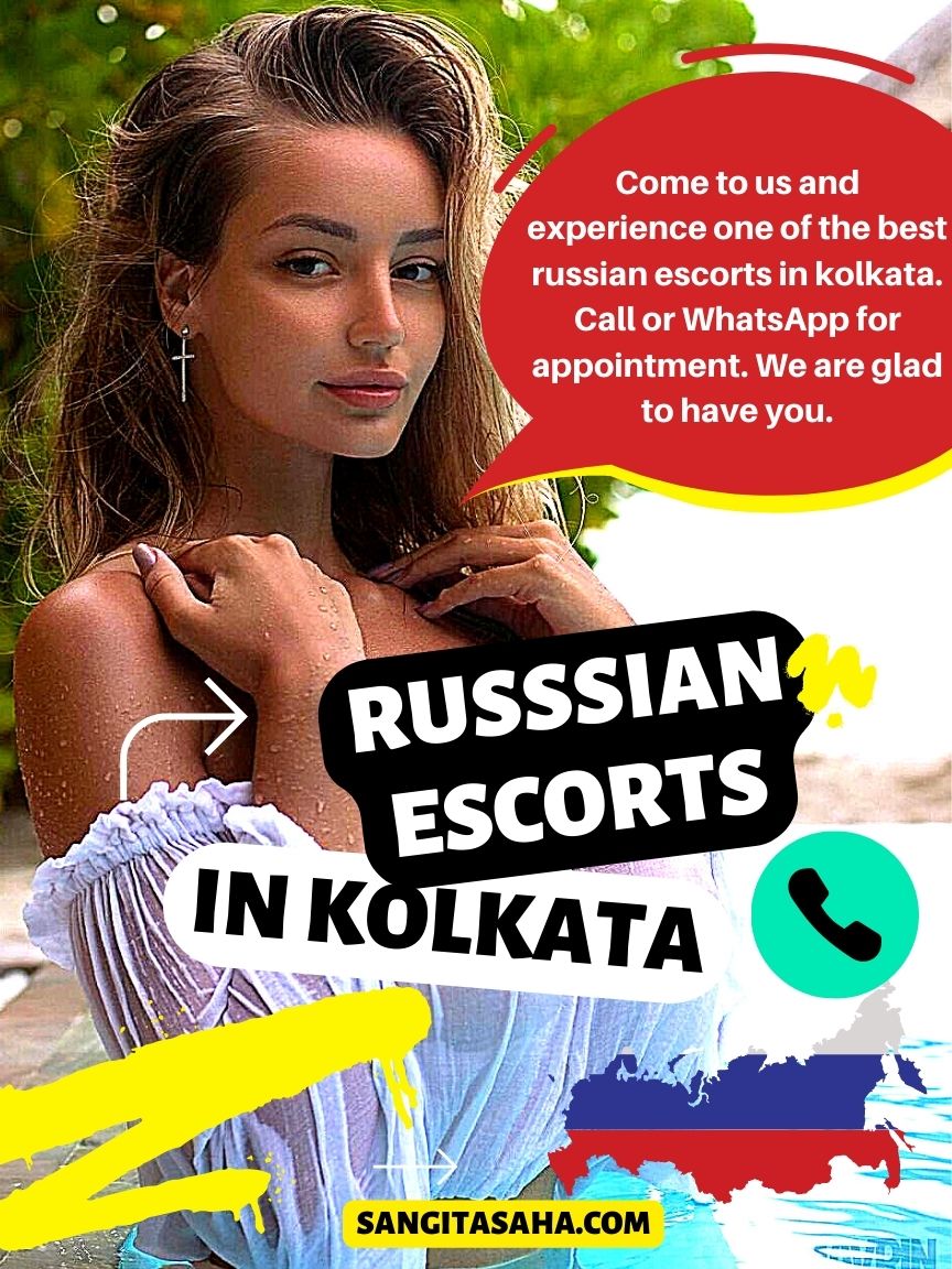 Russian Escorts Service in kolkata