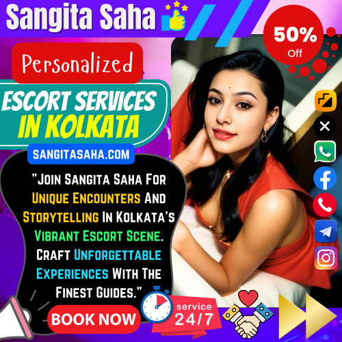 Sangita Saha: Your Personal Guide to Kolkata's Exquisite Escort Scene