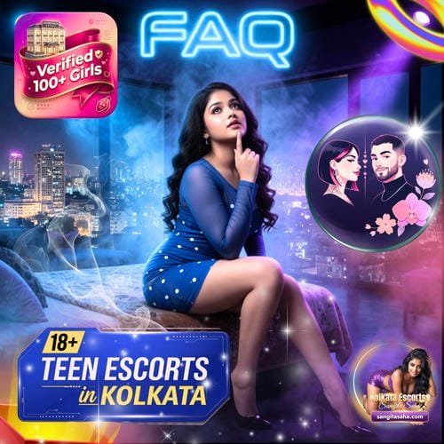 18+ Escorts in Kolkata FAQ - Frequently Asked Questions about Young 18+ Escorts Service